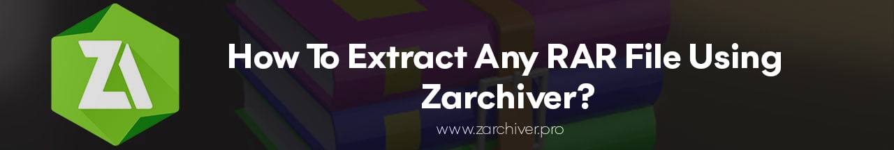 how to extract any rar file using zarchiver